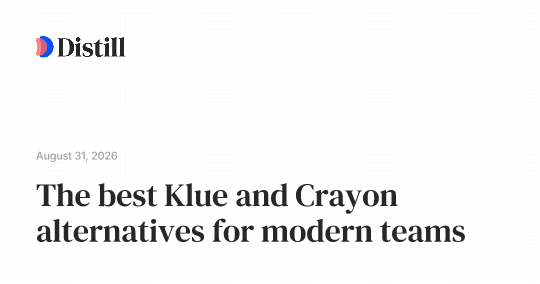 The best Klue and Crayon alternatives for modern teams
